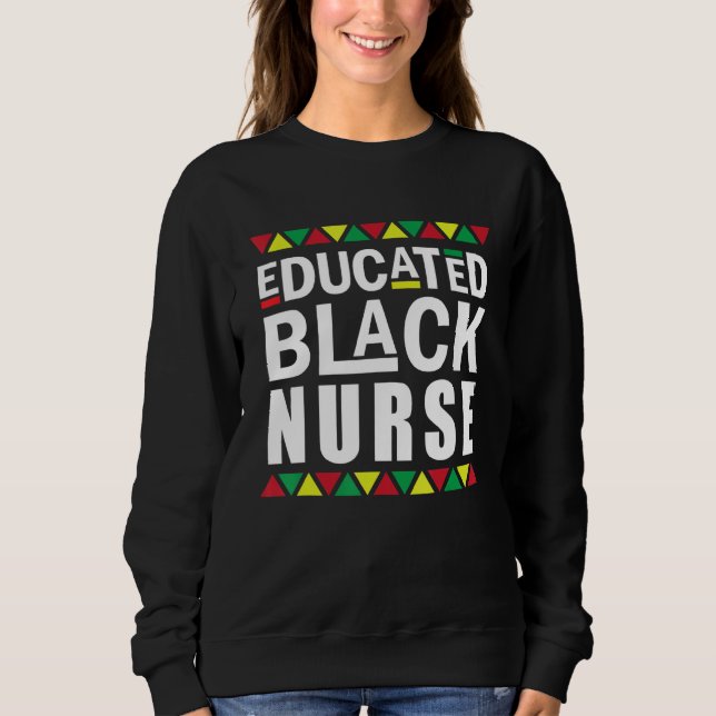 Sweatshirt Infirmière noire Melanin Infirmière instruite Hist (Devant)