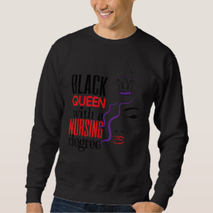 Sweatshirt Infirmière noire Queen Nurse School Graduation RN 