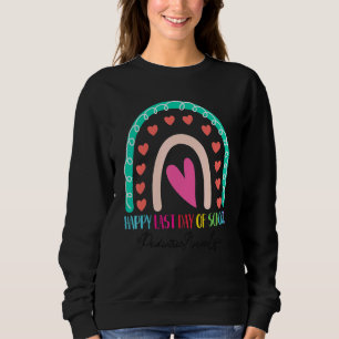 Sweatshirt Infirmière pédiatrique Joyeux Dernier jour école a