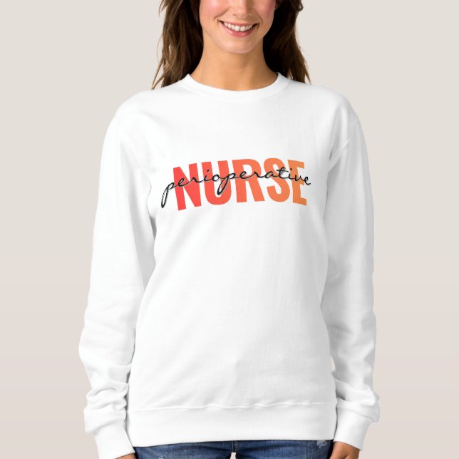 Sweatshirt Infirmière périopératoire Typographie moderne (Devant)