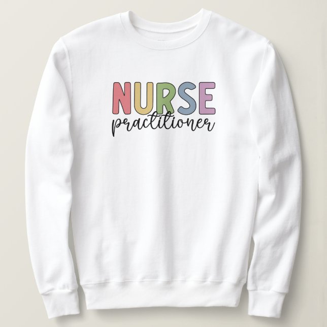 Sweatshirt Infirmière Praticien NP Infirmière Diplôme (Design devant)