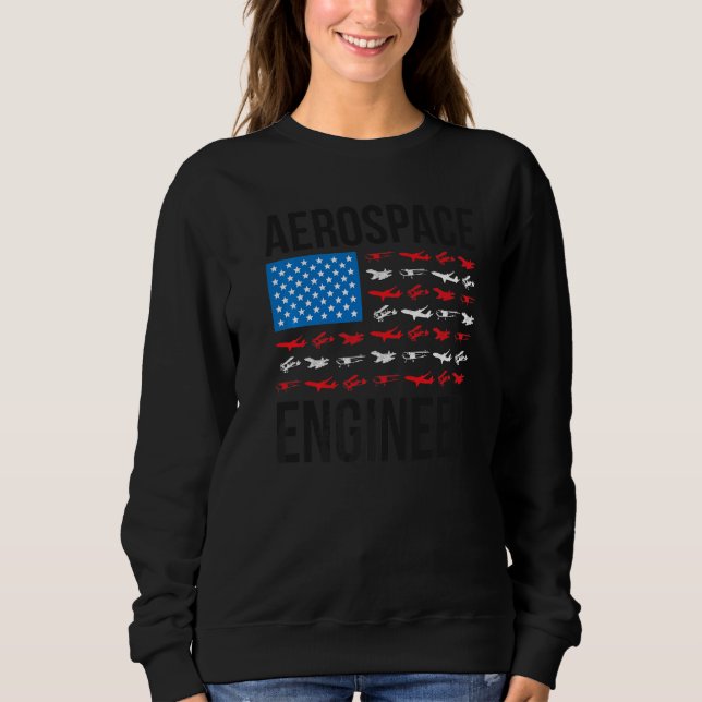 Sweatshirt Ingénierie aérospatiale Drapeau américain Ingénieu (Devant)