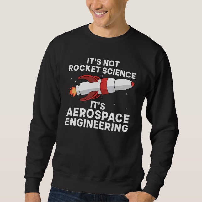 Sweatshirt Ingénieur aérospatial cool pour hommes femmes fusé (Devant)