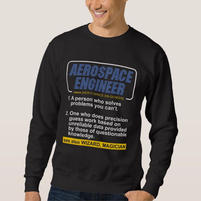 Sweatshirt Ingénieur aérospatial  Définition Dictionnaire Nom (Devant)