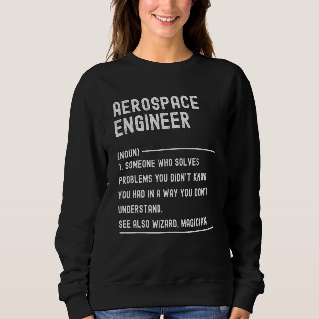 Sweatshirt Ingénieur aérospatial Définition Titre du travail (Devant)