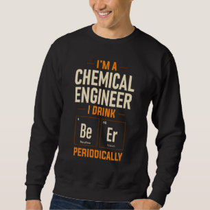 Sweatshirt Ingénieur chimique Boire Bière Génie Vêtements