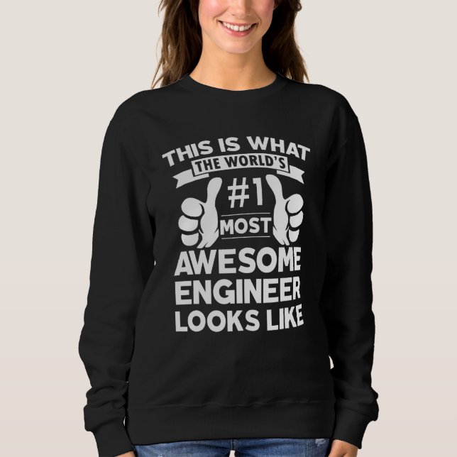 Sweatshirt Ingénieur Cool Certifié Awesome Ressemble À Employ (Devant)