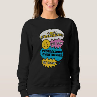 Sweatshirt Ingénieur Cool de Jour Surpenseur Professionnel de
