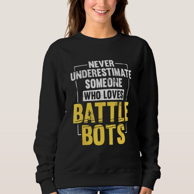 Sweatshirt Ingénieur de robot de combat de robotique Battle B (Devant)