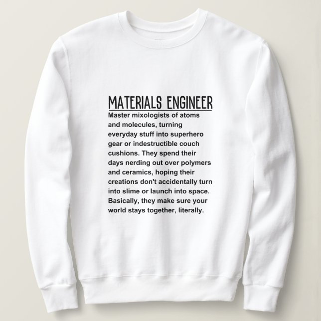 Sweatshirt Ingénieur des matériaux (Design devant)