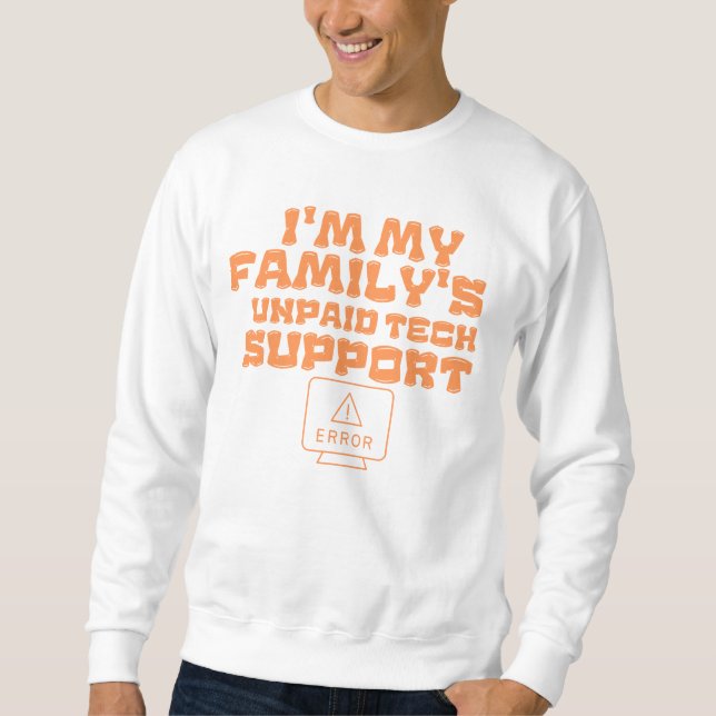 Sweatshirt ingénieur informatique im my famille soutien techn (Devant)