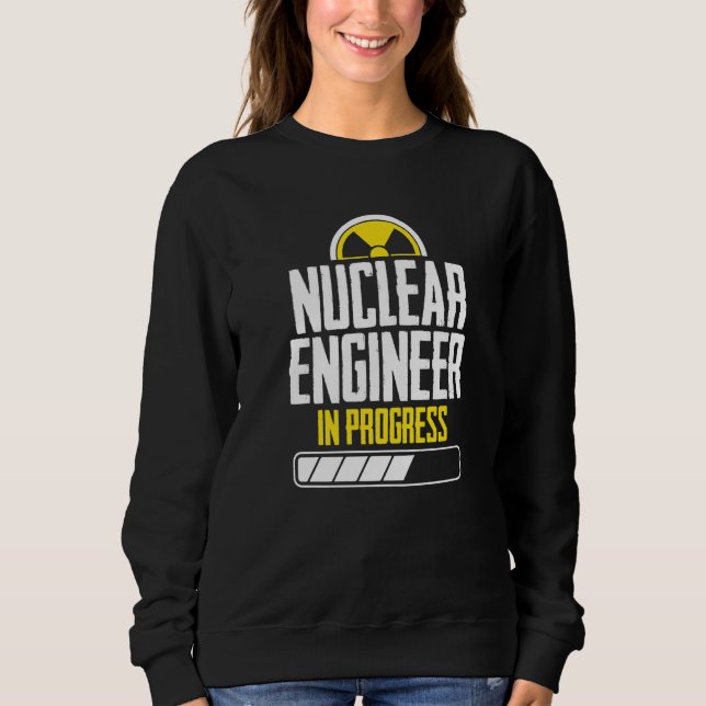 Sweatshirt Ingénieur nucléaire Ingénieur (Devant)