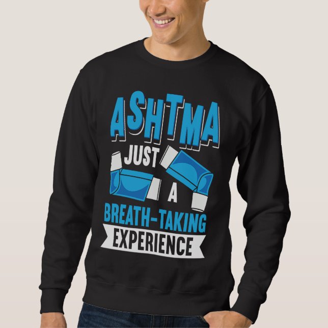 Sweatshirt Inhalateur de sensibilisation à l'asthme Sarcasme  (Devant)
