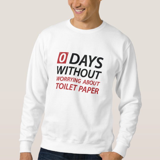 Sweatshirt Inquiétudes du papier toilette (Devant)