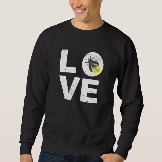 Sweatshirt Insecte I Firefly I Lightning Bugs I Firefly Love (Devant)