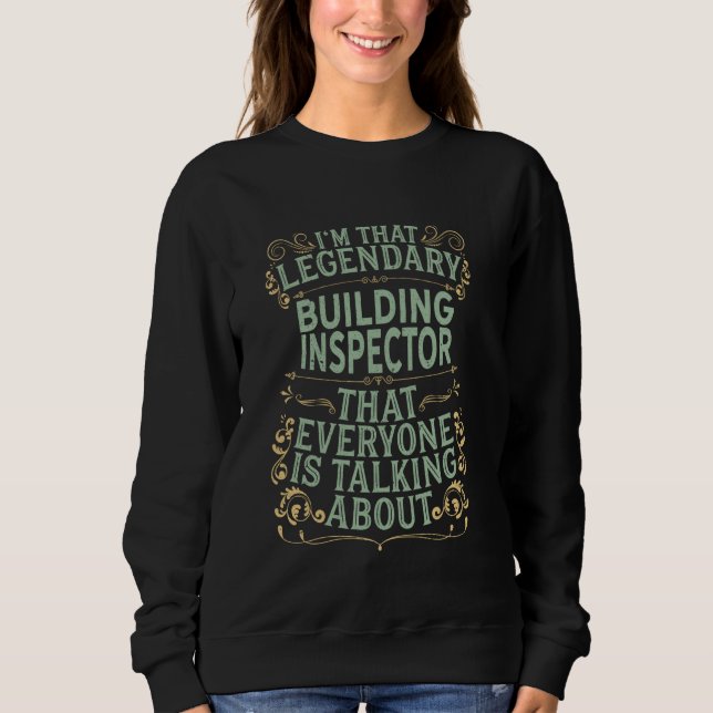 Sweatshirt Inspecteur de la construction - Inspec légendaire  (Devant)