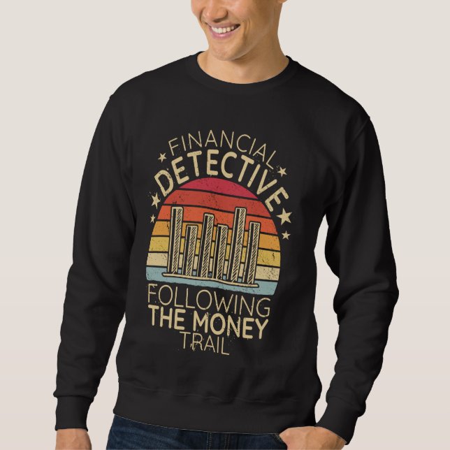 Sweatshirt Inspecteur financier après l'argent financier (Devant)