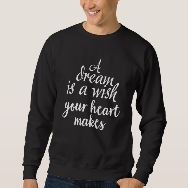 Sweatshirt Inspirationnel Un Rêve Est Une Citation Motivation (Devant)