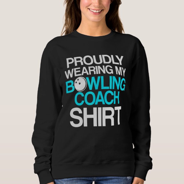 Sweatshirt Instructeur d'équipe de Bowling Coach 15 (Devant)