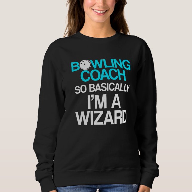 Sweatshirt Instructeur d'équipe de Bowling Coach 9 (Devant)
