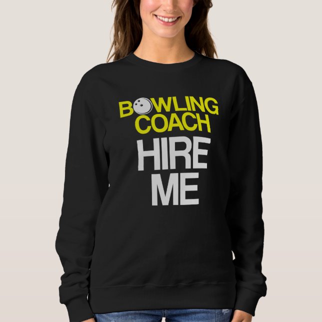Sweatshirt Instructeur d'équipe de Bowling Coach Player 38 (Devant)