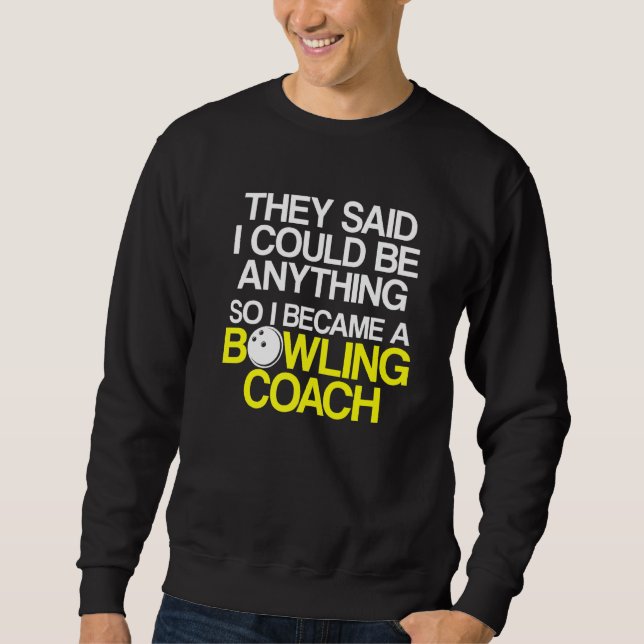 Sweatshirt Instructeur d'équipe de Bowling Coach Player 6 (Devant)