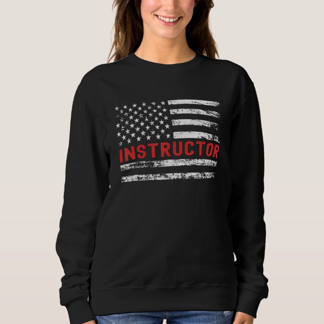 Sweatshirt Instructeur Drapeau États-Unis Profession Rétro Ti (Devant)