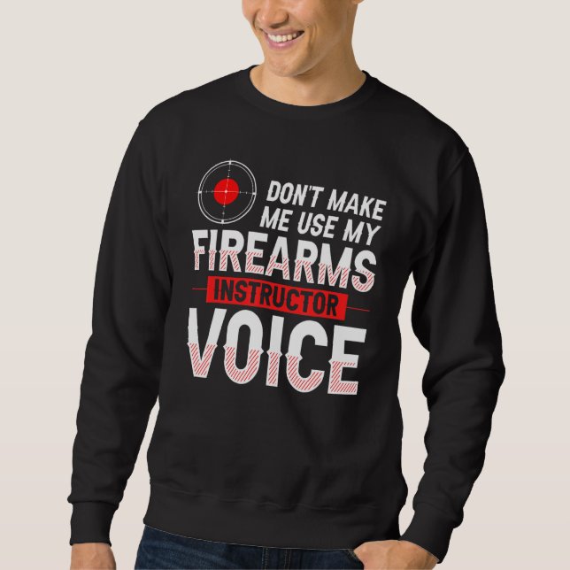 Sweatshirt Instructeur en armes à feu Formation sur la sécuri (Devant)