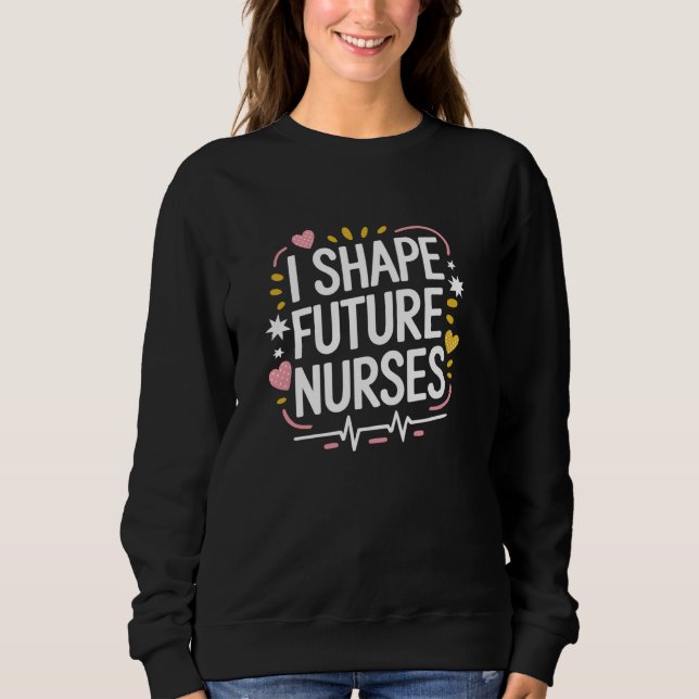 Sweatshirt Instructeur en soins infirmiers I Forme les futurs (Devant)