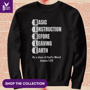 Sweatshirt Instruction de base de la BIBLE avant de quitter l