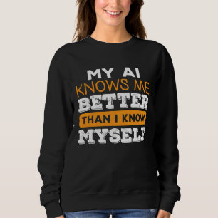 Sweatshirt Intelligence artificielle IA Algorithme Machine Ap