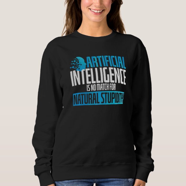 Sweatshirt Intelligence Artificielle Pas De Correspondance St (Devant)