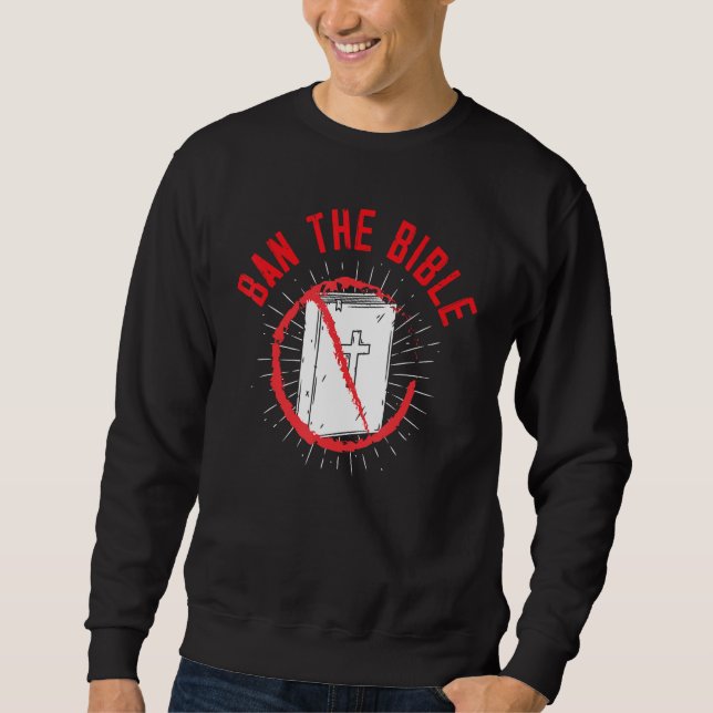 Sweatshirt Interdire La Bible Anti-Religion Blackcraft Agnost (Devant)