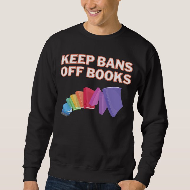 Sweatshirt Interdire Les Livres Livre Interdire Les Lecteurs  (Devant)