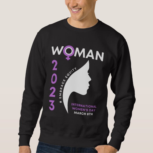 Sweatshirt International Women s Day 2023 Embrace Equity 8 3  (Devant)