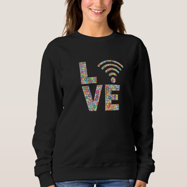 Sweatshirt Internet Wifi Wi Fi Amour Fleurs (Devant)