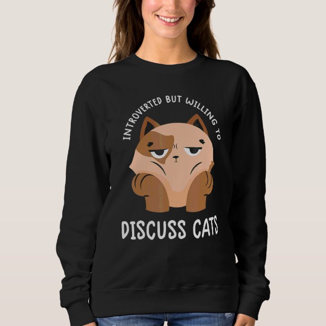 Sweatshirt Introverted Mais Prêt À Discuter Cats Drôle Kit (Devant)