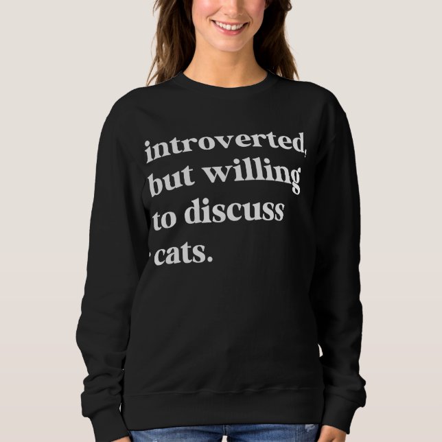 Sweatshirt Introverted Mais Prêt À Discuter Cats Kitten (Devant)