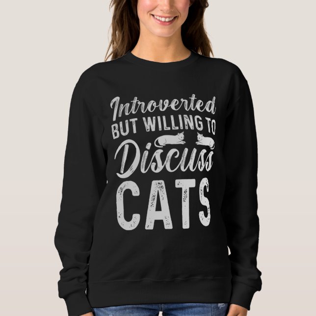 Sweatshirt Introverted Mais Prêt À Discuter Des Chats Kitten  (Devant)