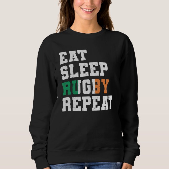 Sweatshirt Ireland Eat Sleep Rugby Repeat Irish Pride (Devant)