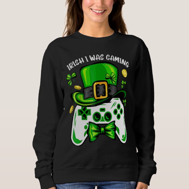 Sweatshirt Irish I Gaming Funny St Patrick's Day Video Ga (Devant)