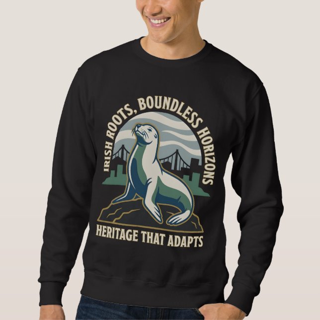 Sweatshirt Irish Roots Boundless Horizons Sea Lion (Devant)