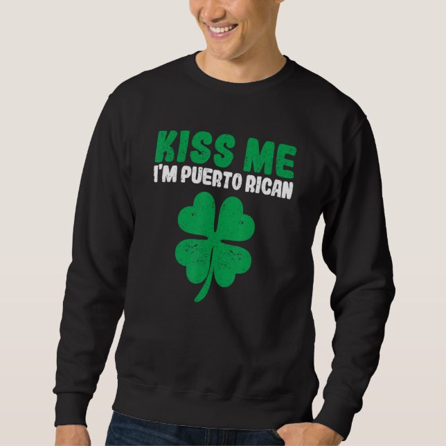 Sweatshirt Irish St Patricks Day Drinking Rico Kiss Me I'm Pu (Devant)