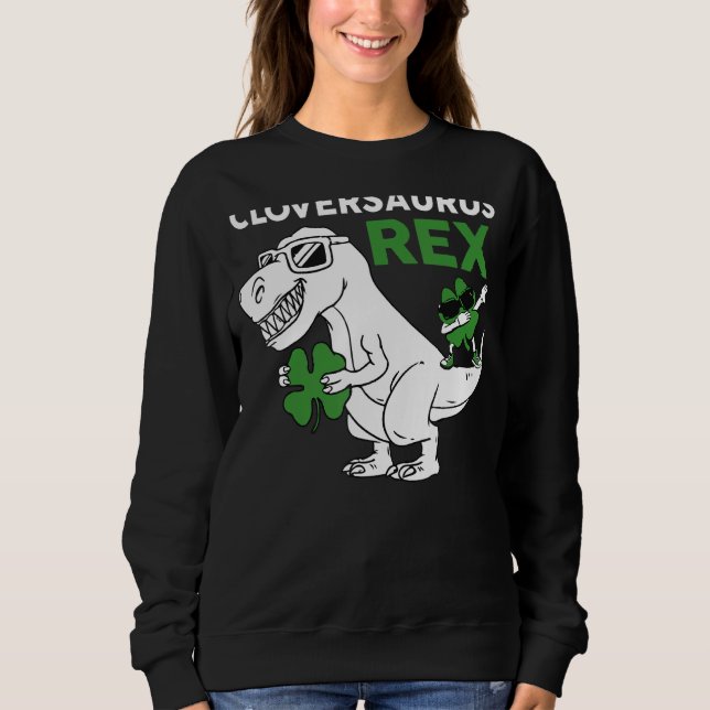 Sweatshirt Irish T Rex Dinosaur C Aurus Funny St Patrick's D (Devant)