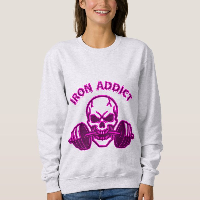 Sweatshirt Iron Addict - Skull Bodybuilding and Weightlifting (Devant)