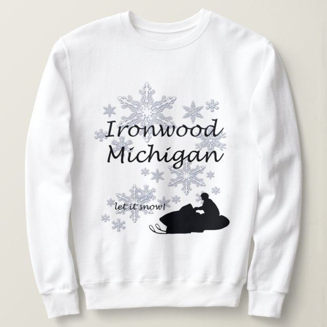 Sweatshirt Ironwood Michigan Snowmobile Snow Ladies (Design devant)