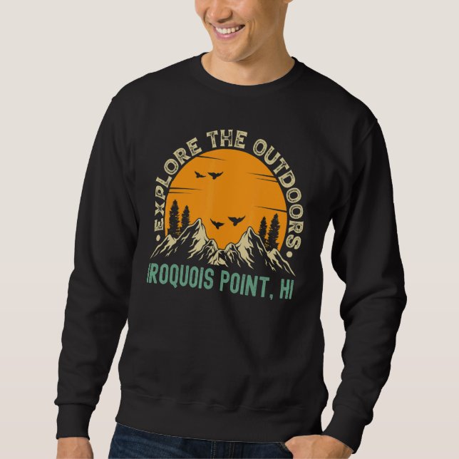 Sweatshirt Iroquois Point Hawaii Explorez Le Plein Air (Devant)