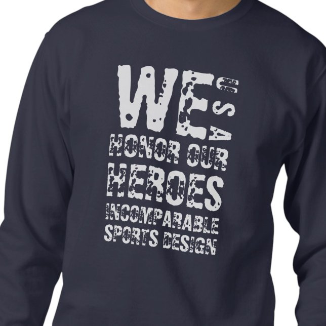 Sweatshirt ISD Men's We Honor Our Heroes Crewneck (Créateur téléchargé)