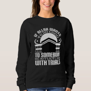 Sweatshirt Islam - Si Allah veut faire le bien