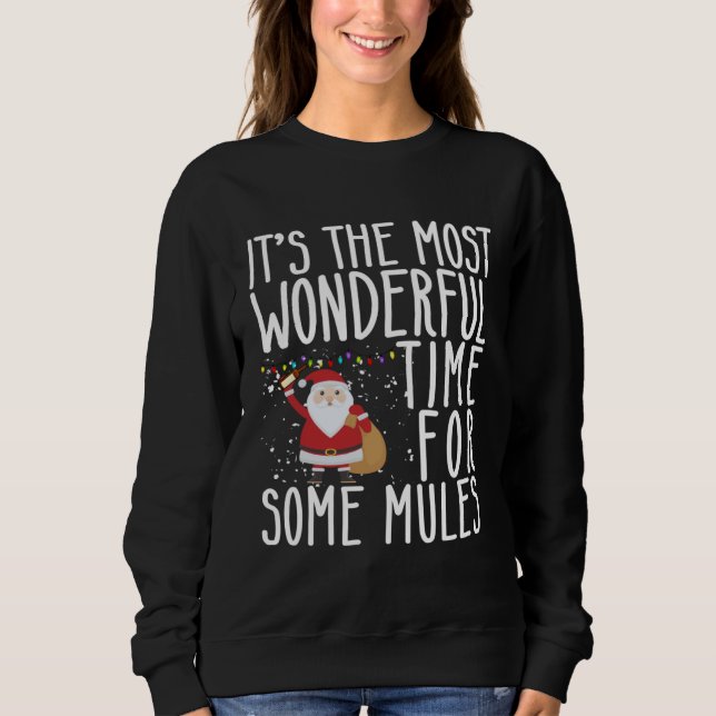 Sweatshirt It s The Most Wonderful Time For Some Mules Christ (Devant)